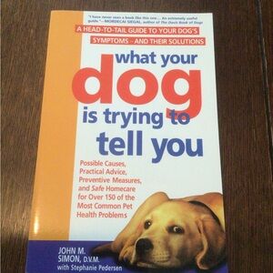 What Your Dog is Trying to Tell You Book